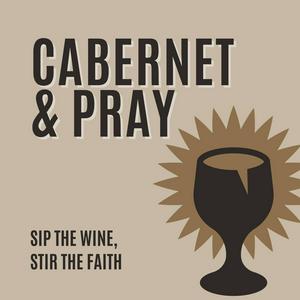 Cabernet and Pray