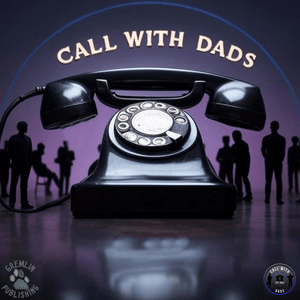 Call With Dads