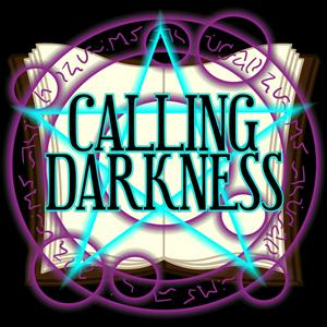 Listen to Calling Darkness Podcast in the App