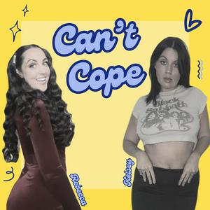 Can’t Cope