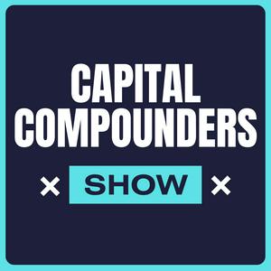 Listen to Capital Compounders Show in the App