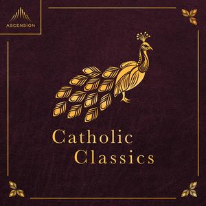 Listen to Catholic Classics in the App