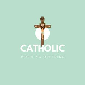 Listen to Catholic Morning Offering Podcast in the App