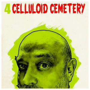 CELLULOID CEMETERY