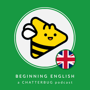 Listen to Chatterbug Beginner English in the App