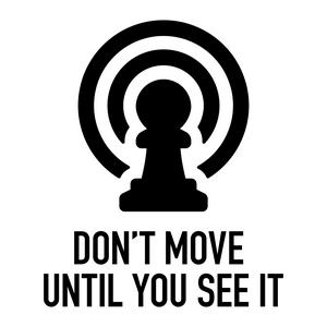 Listen to Chess Visualization with Don't Move in the App