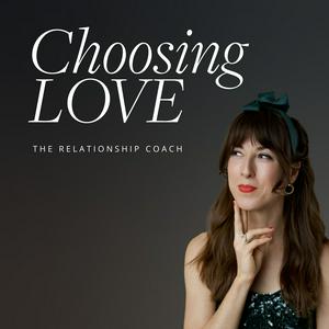 Listen to Choosing Love in the App