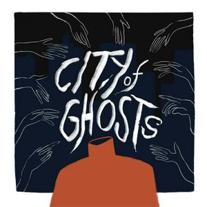 Listen to City of Ghosts in the App