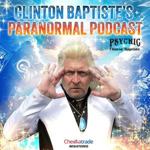 The Clinton Baptiste Paranormal Podcast - The Spirit Archive – produced by Peters-Fox