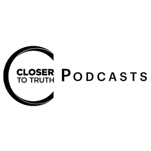 Listen to Closer To Truth in the App