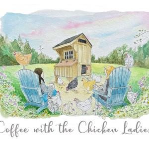 Listen to Coffee with the Chicken Ladies in the App