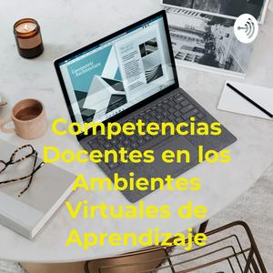Competencias Docentes en los Ambientes Virtuales de Aprendizaje