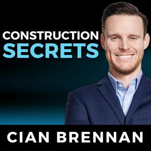 Listen to Construction Secrets w/ Cian Brennan in the App