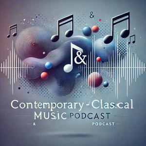 Contemporary (&) Classical Music