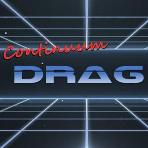 Listen to Continuum Drag in the App