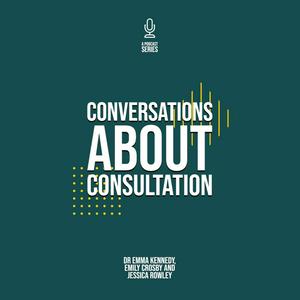 Conversations about Consultation