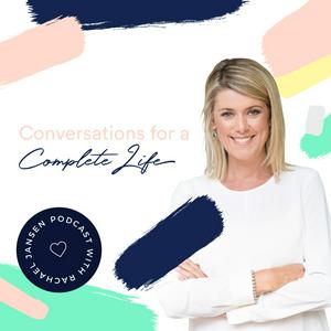 Listen to Conversations for a Complete Life in the App