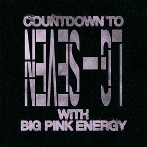 Listen to Countdown to LG7 with big PINK energy in the App