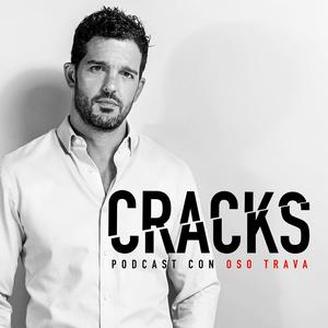 Listen to Cracks Podcast con Oso Trava in the App