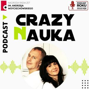 Listen to Crazy Nauka in the App