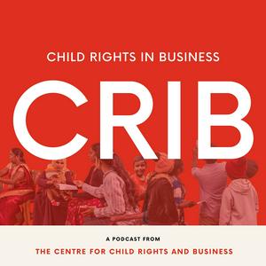 Listen to The Child Rights in Business Podcast in the App