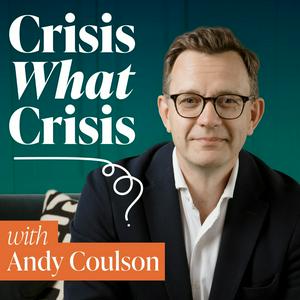 Listen to Crisis What Crisis? in the App