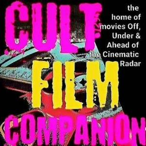 Listen to Cult Film Companion Podcast in the App