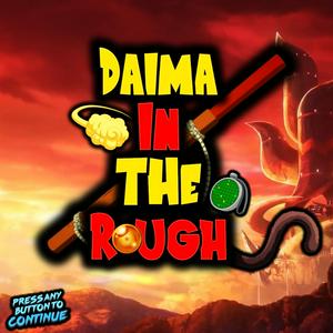 Listen to Daima In The Rough in the App