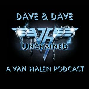 Listen to Dave & Dave Unchained Van Halen podcast in the App