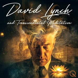 David Lynch and Transcendental Meditation