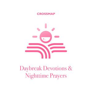 Daybreak Devotions and Nighttime Prayers
