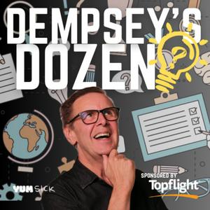 Listen to Dempsey's Dozen in the App