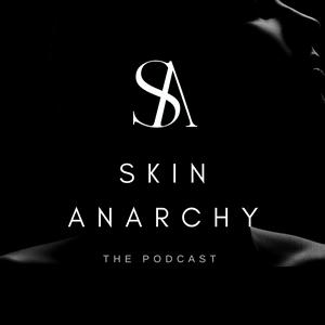 Listen to Skin Anarchy in the App