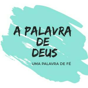 A Palavra De Deus