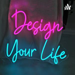 Design Your Life