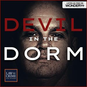 Listen to Devil in the Dorm in the App