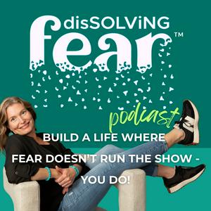 disSOLViNG Fear