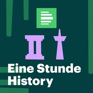 Listen to Eine Stunde History - Deutschlandfunk Nova in the App