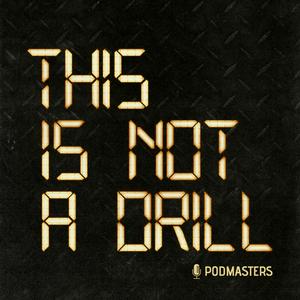 Listen to This Is Not A Drill with Gavin Esler in the App