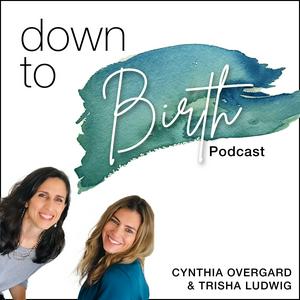 Listen to Down to Birth in the App