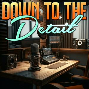 Listen to Down to the Detail in the App