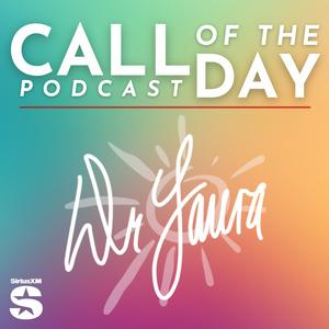 Dr. Laura Call of the Day