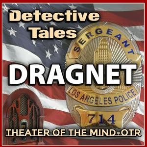 Dragnet - Old Time Radio