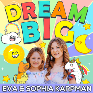 Listen to Dream Big Podcast for Kids in the App