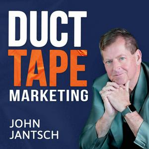 The Duct Tape Marketing Podcast