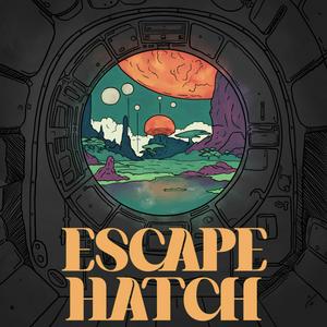 Listen to Escape Hatch (formerly Dune Pod) in the App