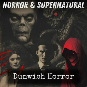 Dunwich Horror