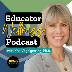 Listen to Educator Wellness Podcast in the App