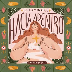 Listen to El Camino es Hacia Adentro ® in the App