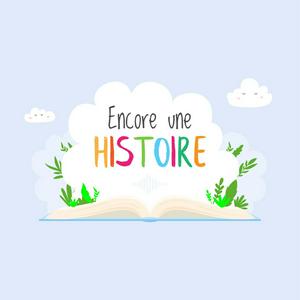 Listen to Encore une histoire in the App